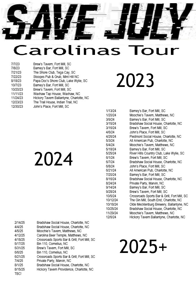 Save July Carolinas Tour poster listing every show played across North and South Carolina from 2023 to 2025